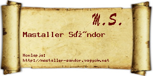 Mastaller Sándor névjegykártya